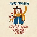 O zvířátkách a divných věcech - CDmp3 (Čte Viktor Preiss)