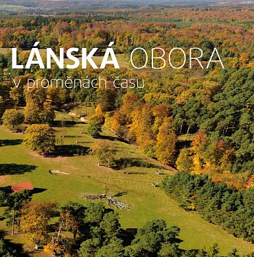 Náhled Lánská obora v proměnách času