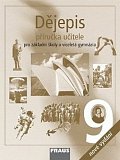 Dějepis 9 pro ZŠ a víceletá gymnázia - Příručka učitele, 2.  vydání