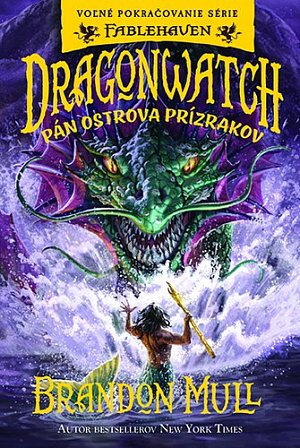 Dragonwatch Pán ostrova prízrakov