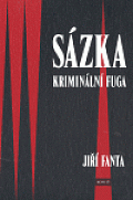Sázka - Kriminální fuga