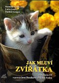 Jak mluví zvířátka + CD (Vyprávějí Jana Boušková a Václav Vydra)