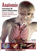 Anatomie - Fantastická 3D výprava lidským tělem
