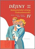 Dějiny Komunistické strany Československa IV. 1969-1993