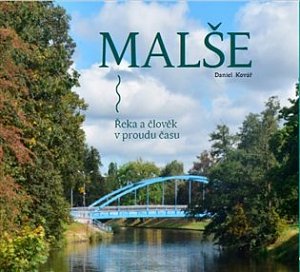 Malše - Řeka a lidé