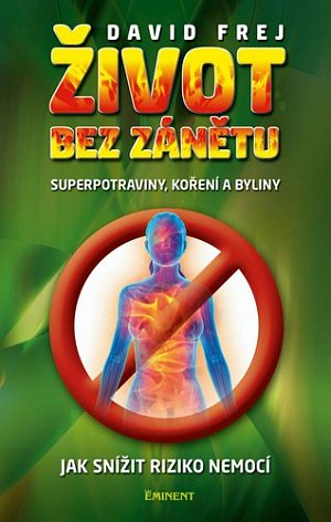 Život bez zánětu - Jak snížit riziko nemocí