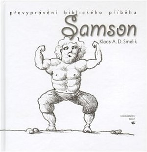 Samson: Převyprávění biblického příběhu