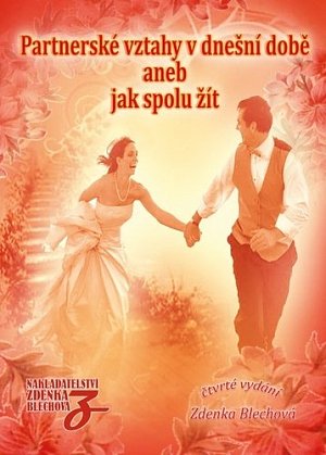 Partnerské vztahy v dnešní době aneb Jak spolu žít, 4.  vydání