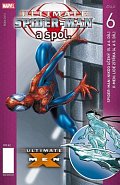 Ultimate Spider-Man a spol. 6