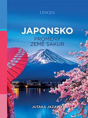 Japonsko - Proměny země sakur