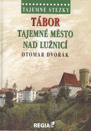 Náhled Tajemné stezky - Tábor tajemné město nad Lužnicí