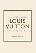 Louis Vuitton: Príbeh ikonickej módnej značky (slovensky)