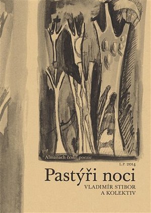 Pastýři noci - Almanach české poezie
