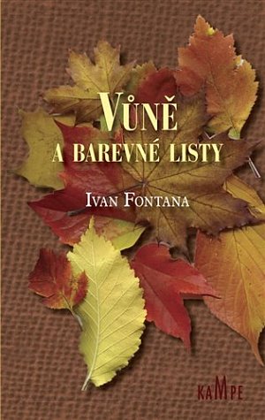 Vůně a barevné listy, 1.  vydání