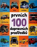 Prvních 100 dopravních prostředků