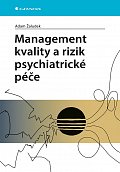 Management kvality a rizik psychiatrické péče