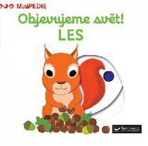 MiniPEDIE Objevujeme svět! Les