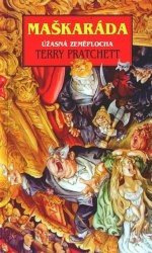 Maškaráda - Úžasná Zeměplocha