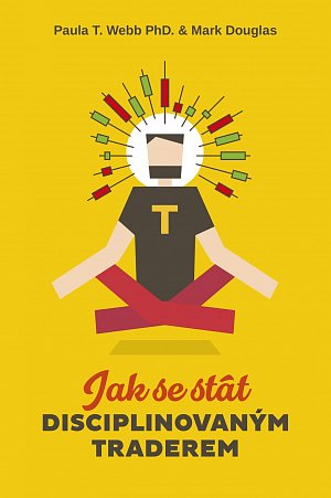 Jak se stát disciplinovaným traderem