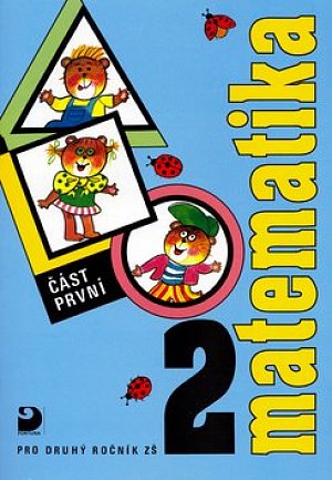 Matematika pro 2. ročník ZŠ - 1. část