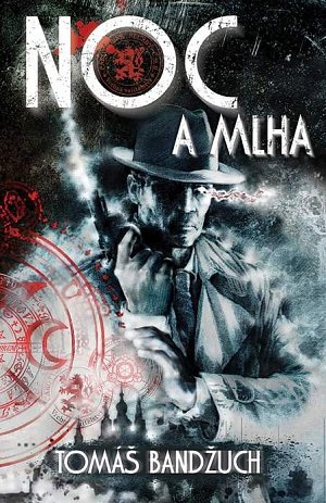 Noc a mlha - Ve službách republiky 2