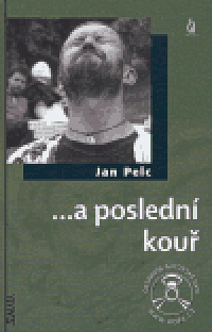 ...a poslední kouř + DVD