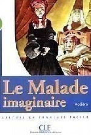Lectures Mise en scéne 2: Le Malade imaginaire - Livre
