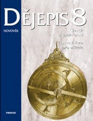 Dějepis 8 - s komentářem pro učitele - Novověk