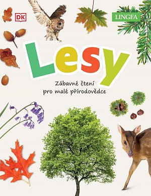 Lesy - Zábavné čtení pro malé přírodovědce