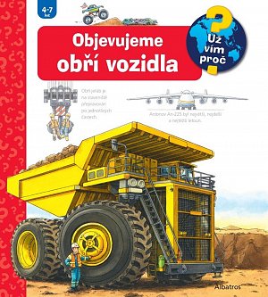 Objevujeme obří vozidla - Už vím proč?