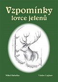 Vzpomínky lovce jelenů