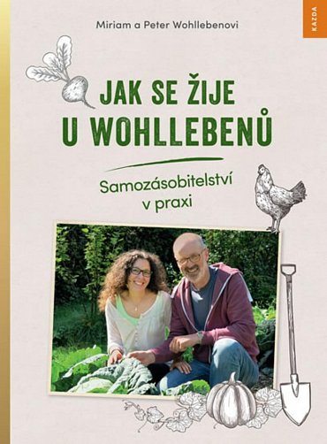 Náhled Jak se žije u Wohllebenů - Samozásobitelství v praxi