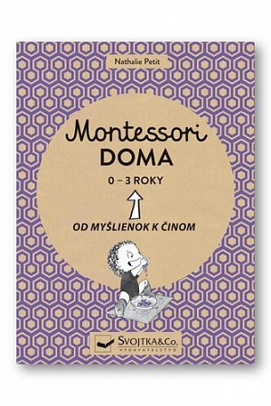 Montessori doma 0 - 3 roky