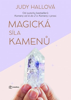 Magická síla kamenů