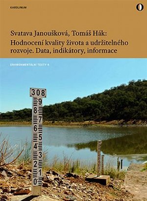 Hodnocení kvality života a udržitelného rozvoje - Data, indikátory, informace