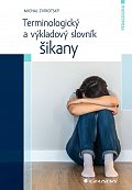 Terminologický a výkladový slovník šikany