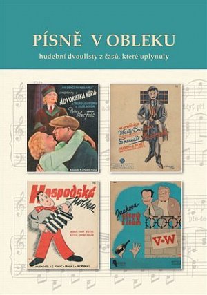 Písně v obleku - hudební dvoulisty z časů, které uplynuly