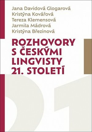 Rozhovory s českými lingvisty 21. století