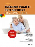 Trénink paměti pro seniory: Pracovní listy, 2.  vydání