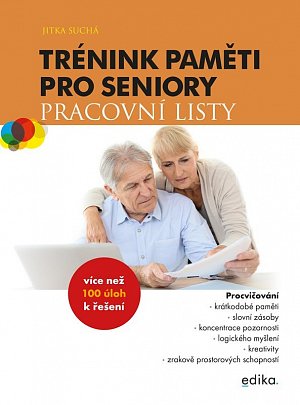 Trénink paměti pro seniory: Pracovní listy, 2.  vydání