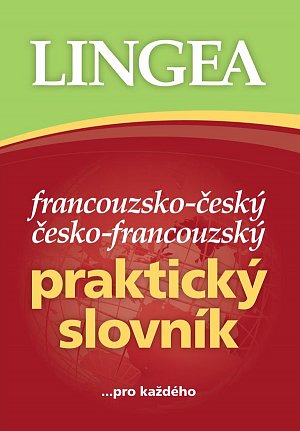 Francouzsko-český, česko-francouzský praktický slovník ...pro každého, 2.  vydání