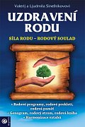 Uzdravení rodu - Síla rodu / Rodový soulad