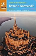 Bretaň & Normandie - Turistický průvodce, 3.  vydání