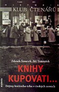 Knihy kupovati... Dějiny knižního trhu v českých zemích