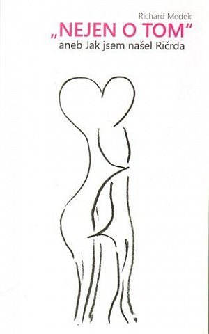 Nejen o tom aneb Jak jsem našel Ričrda