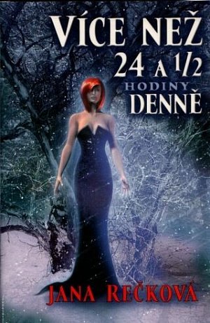 Více než 24 1/2 hodiny denně