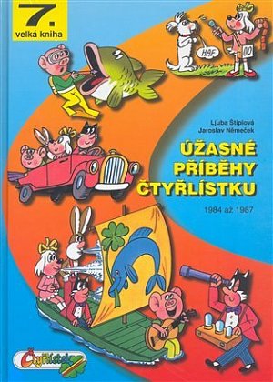 Úžasné příběhy Čtyřlístku z let 1984 - 1987 / 7. velká kniha