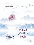 Pohled přes listy Bódhi