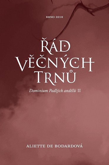 Náhled Řád věčných trnů: Dominium padlých andělů