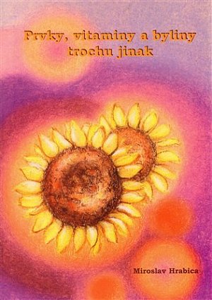 Prvky, vitamíny a byliny trochu jinak, 2.  vydání